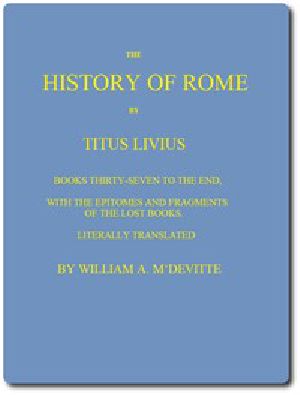 [Gutenberg 44318] • The History of Rome, Books 37 to the End / with the Epitomes and Fragments of the Lost Books